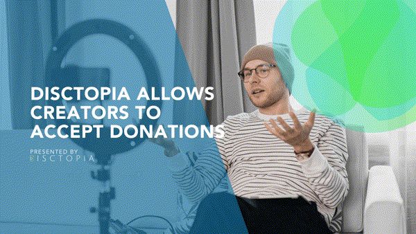 Disctopia Allows Creators to Accept Donations