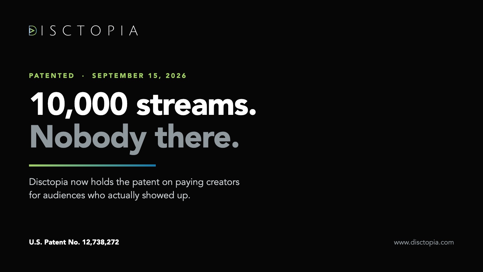 10,000 Plays. Zero Attention. Disctopia Just Patented the Fix.