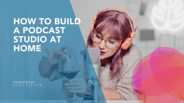 How To Build A Podcast Studio At Home