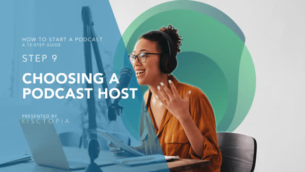 How to Choose a Podcast Host