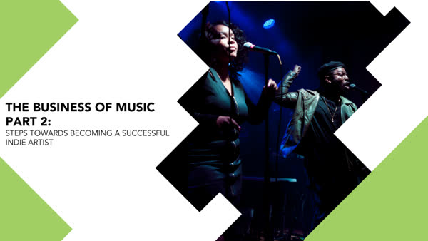 The Business of Music: How to Become a Successful Indie Artist
